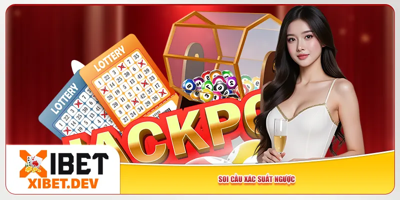 Soi cầu xác suất ngược